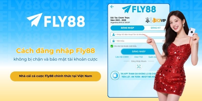 Cách đăng nhập Fly88 không bị chặn và bảo mật tài khoản cược