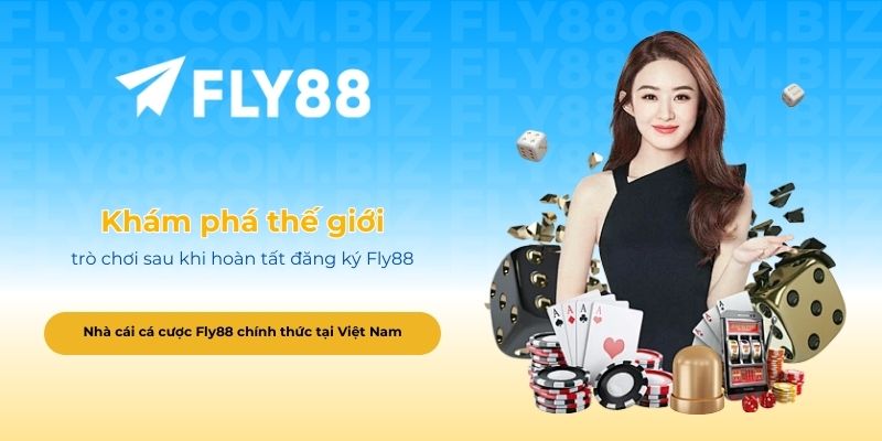 Khám phá thế giới trò chơi sau khi hoàn tất đăng ký Fly88