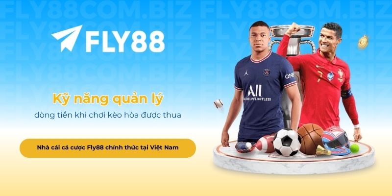 Kỹ năng quản lý dòng tiền khi chơi kèo hòa được thua